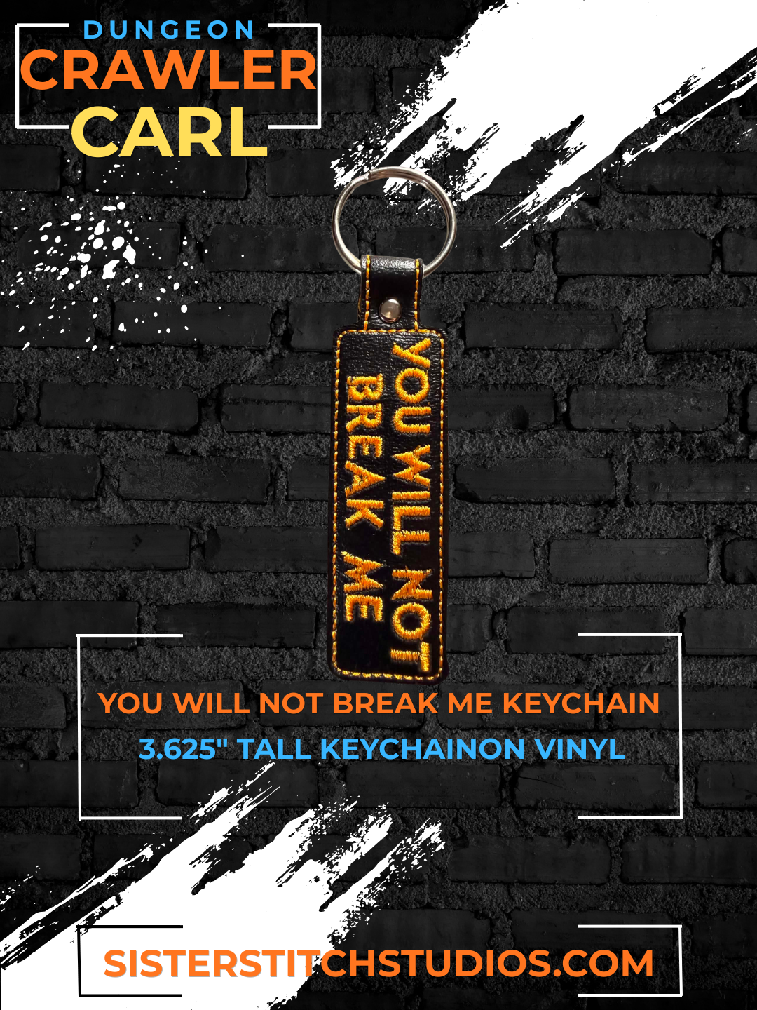 you will not break me keychain