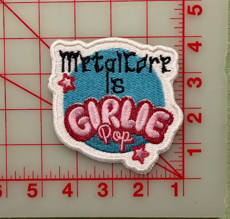 metalcore is girlie pop patch